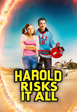 HAROLD RISKS IT ALL